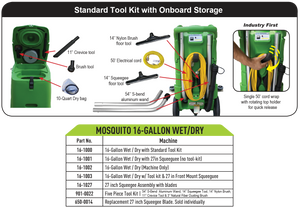 Mosquito, Wet Dry Vacuum, Shop Vac, 16 Gallon, 89" Waterlift, 1.5HP Motor, With or Without Tool Kit, With or Without Front Mount Squeegee, Recovery Tank Full Light Indicator